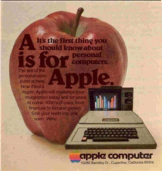 “A is for Apple。”苹果公司意图开启个人电脑时代，1978年发布。