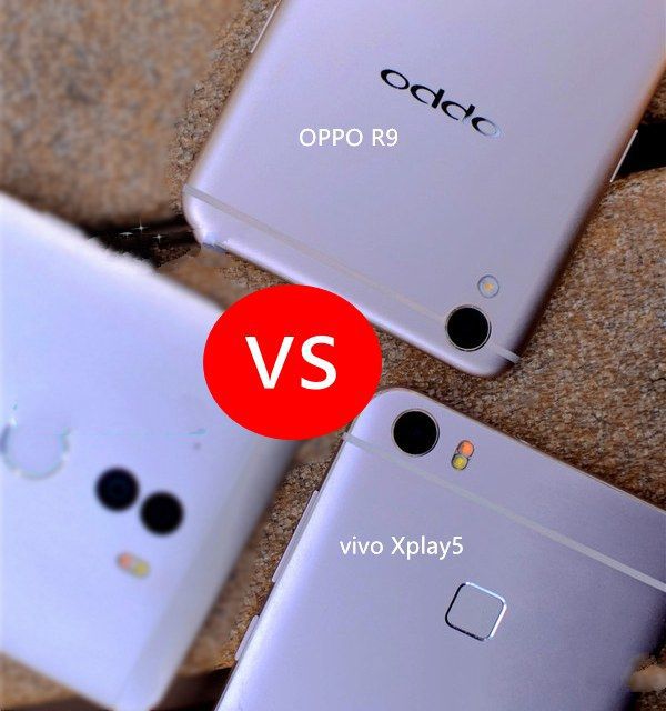 vivo Xplay5和OPPO R9哪个好？OPPO R9与vivo Xplay5区别对比