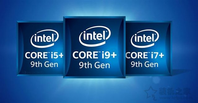 三款intel九代酷睿全系列组装电脑配置推荐 每一款CPU都支持超频