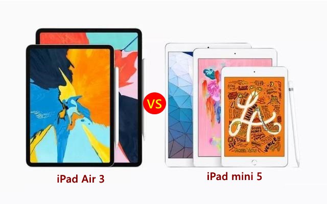 iPad Air3和Mini5哪个好？苹果iPad Mini5和iPad Air3区别对比